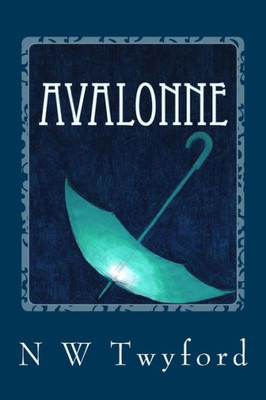 Avalonne (All Worlds Unseen)