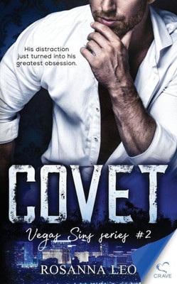 Covet (Vegas Sins Series)