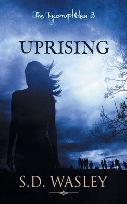 Uprising (The Incorruptibles)