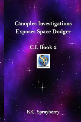 Canoples Investigations Exposes Space Dodger