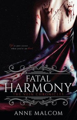 Fatal Harmony (The Vein Chronicles)