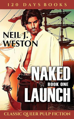 Naked Launch: Book One