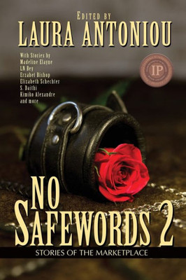No Safewords 2: Stories Of The Marketplace