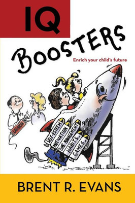 Iq Boosters: Enrich Your Child's Future (Learning Success Boosters)