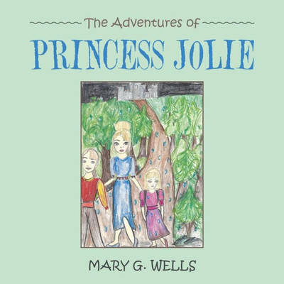 The Adventures Of Princess Jolie