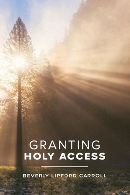 Granting Holy Access