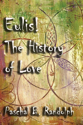 Eulis!: The History Of Love