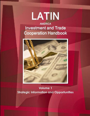 Latin American Investment And Trade Cooperation Handbook