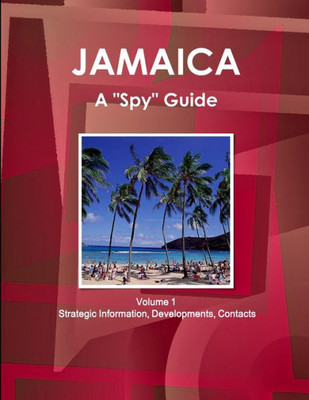 Jamaica A ""Spy"" Guide