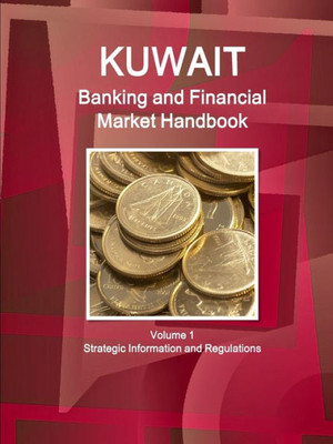 Kuwait Banking & Financial Market Handbook