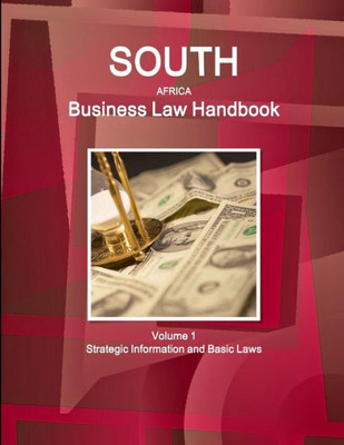 South Africa Business Law Handbook (World Strategic And Business Information Library)