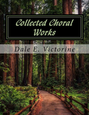 Collected Choral Works