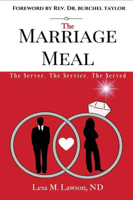 The Marriage Meal: The Server, The Service, The Served
