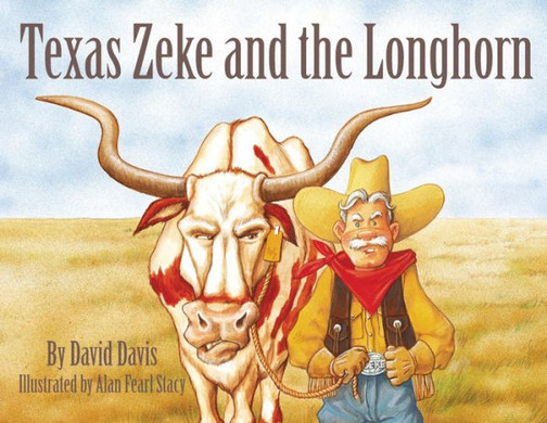 Texas Zeke And The Longhorn