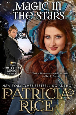 Magic In The Stars: Unexpected Magic Book One