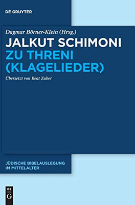 Jalkut Schimoni zu Threni (Klagelieder) (German Edition)
