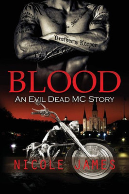 Blood: An Evil Dead Mc Story (The Evil Dead Mc Series)