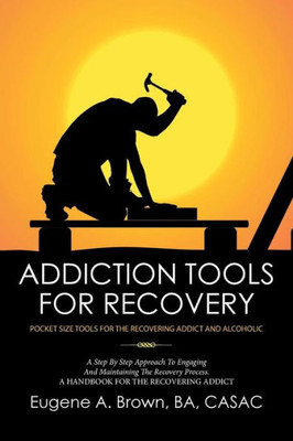 Addiction Tools For Recovery