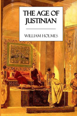 The Age Of Justinian