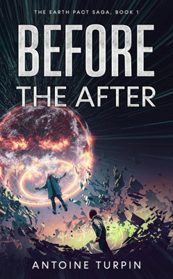 Before The After (The Earth Pact Saga)