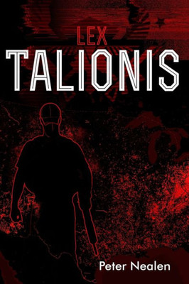 Lex Talionis (American Praetorians)