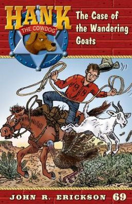 The Case Of The Wandering Goats (Hank The Cowdog (Paperback))