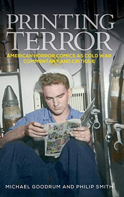 Printing terror: American horror comics as Cold War commentary and critique