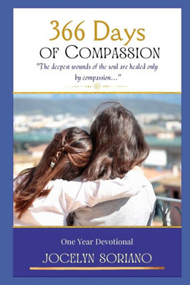 366 Days Of Compassion: One Year Devotional