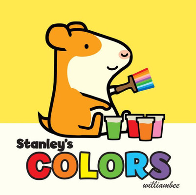 Stanley's Colors (Stanley Board Books)