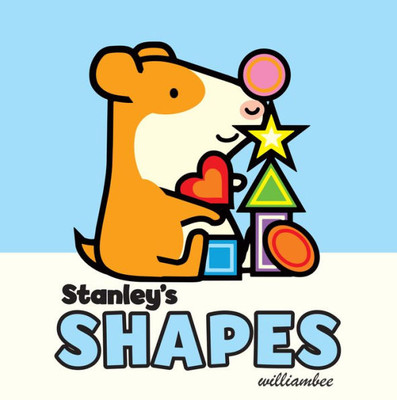 Stanley's Shapes (Stanley Board Books)