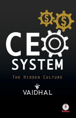 Ceo System: The Hidden Culture