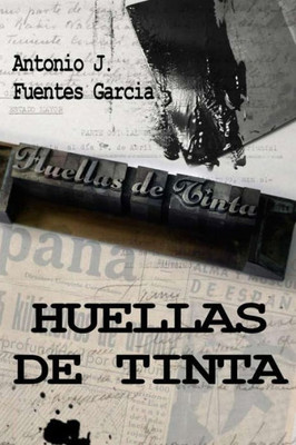 Huellas De Tinta (Spanish Edition)