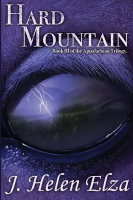 Hard Mountain: The Appalachian Trilogy Book Iii