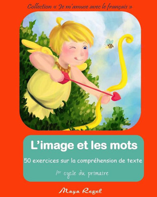 L'Image Et Les Mots (French Edition)