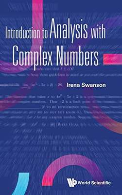 Introduction to Analysis with Complex Numbers - Hardcover