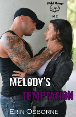 Melody's Temptation (Wild Kings Mc)