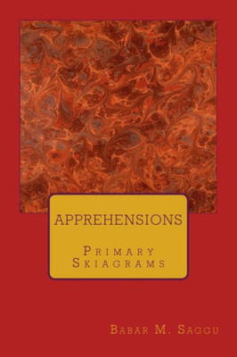 Apprehensions: Primary Skiagrams