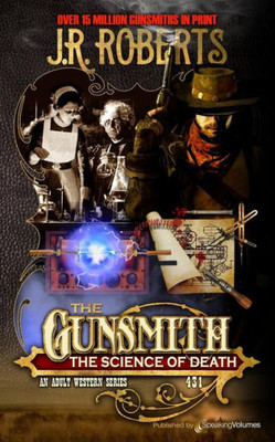 The Science Of Death (The Gunsmith)