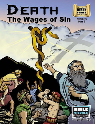 Death: The Wages Of Sin: Old Testament Volume 14: Numbers Part 2 (Visualized Bible Flash Card Format)