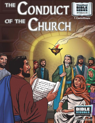 The Conduct Of The Church: New Testament Volume 24: 1 Corinthians 2 (Visualized Bible Flash Card Format)