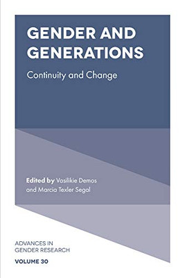 Gender and Generations: Continuity and Change (Advances in Gender Research)