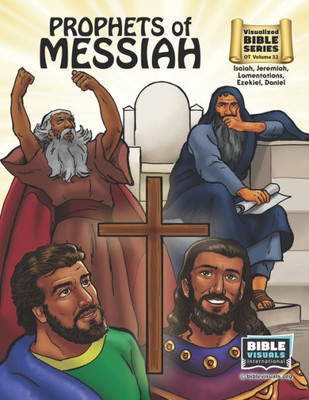 Prophets Of Messiah: Old Testament Volume 32: Isaiah, Jeremiah, Lamentations, Ezekiel, Daniel (Visualized Bible Flash Card Format)