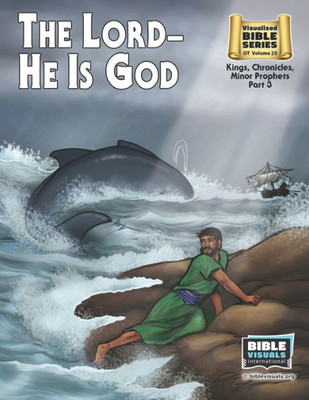 The LordHe Is God (8-1/2 X 11): Old Testament Volume 25: Kings, Chronicles, Minor Prophets (Visualized Bible Flash Card Format)