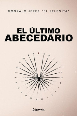 El Último Abecedario (Spanish Edition)