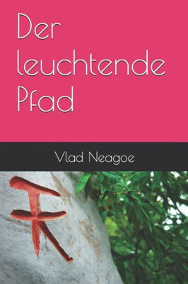 Der Leuchtende Pfad (German Edition)
