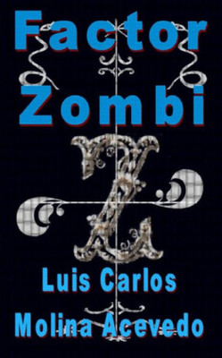 Factor Zombi (Spanish Edition)