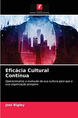 Eficácia Cultural Contínua (Portuguese Edition)