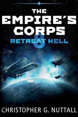 Retreat Hell (The Empire's Corps)