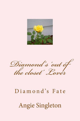 Diamond's 'Out Of The Closet' Lover: Diamond's Fate