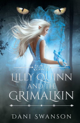 Lilly Quinn And The Grimalkin